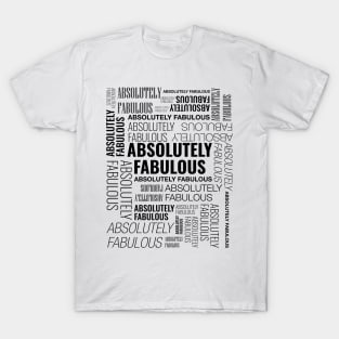 absolutely fabulous - 2 T-Shirt
